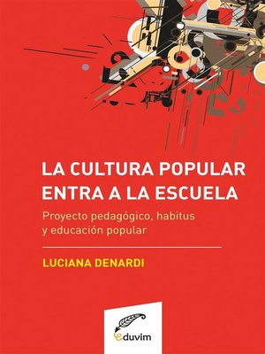 cover image of La cultura popular entra a la escuela